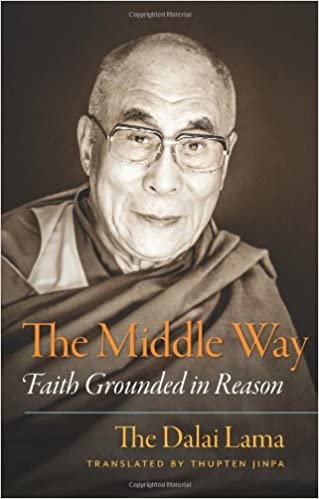 The Middle Way. Faith grounded in reason